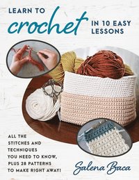 bokomslag Learn to Crochet in 10 Easy Lessons