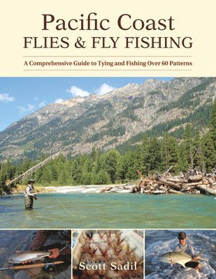 Pacific Coast Flies & Fly Fishing 1