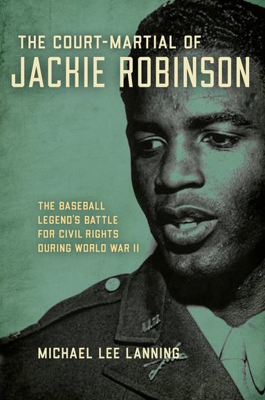 Michael Lee Lanning - Court-Martial of Jackie Robinson, Häftad