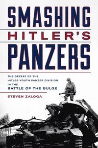 bokomslag Smashing Hitler's Panzers