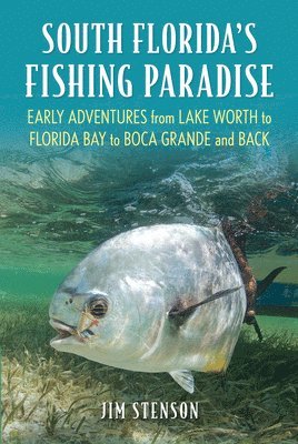 bokomslag South Florida's Fishing Paradise