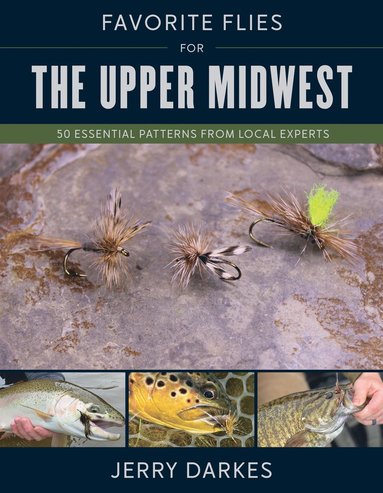 bokomslag Favorite Flies for the Upper Midwest