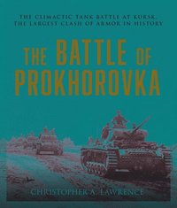 bokomslag The Battle of Prokhorovka