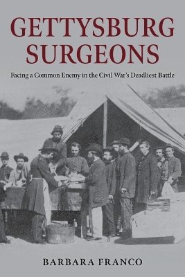 bokomslag Surgeons of Gettysburg