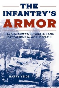 bokomslag The Infantry's Armor
