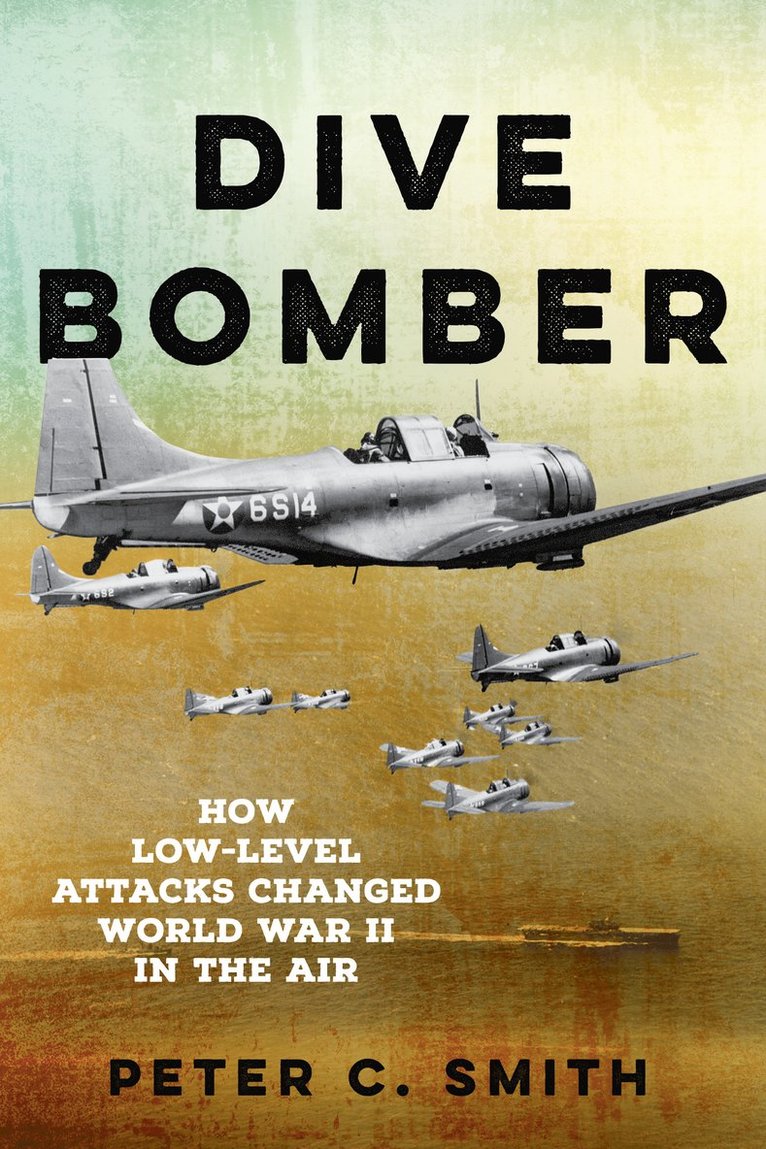 Peter C. Smith - Dive Bomber, Häftad