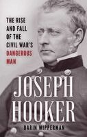 Darin Wipperman - Joseph Hooker, Inbunden