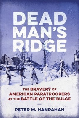 Peter Hanrahan - Dead Man's Ridge, Häftad