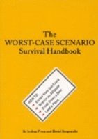 Joshua Piven, David Borgenicht - Worst Case Scenario, Häftad