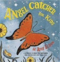 bokomslag Angel Catcher for Kids: A Journal to Help You Remember the Person You Love Who Died (Grief Books for Kids, Children's Grief Book, Coping Books