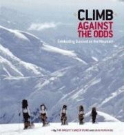 bokomslag Climb Against the Odds: Celebrating Survival on the Mountain
