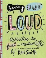 Living out Loud 1