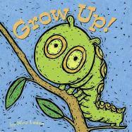Grow Up! 1