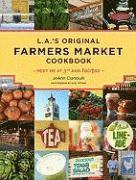 L.A.s Original Farmers Market Cookbook 1