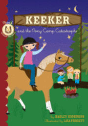 Keeker & The Pony Camp Catastrophe Bk5 1