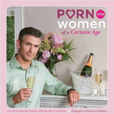 bokomslag Porn for Women of a Certain Age