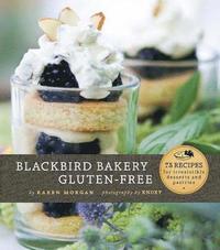 bokomslag Blackbird Bakery Gluten Free