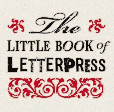 Little Book of Letterpress 1