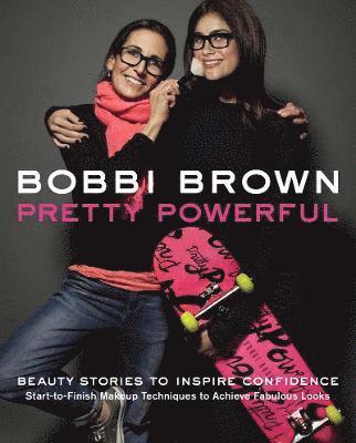 Bobbi Brown's Pretty Powerful