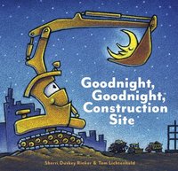 bokomslag Goodnight, Goodnight Construction Site