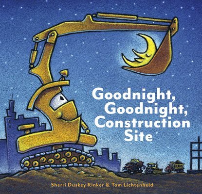 Goodnight, Goodnight Construction Site 1