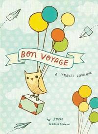 bokomslag Bon Voyage: A Travel Journal