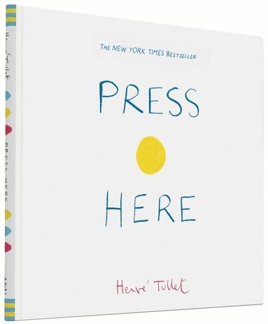 Herve Tullet - Press Here, Inbunden