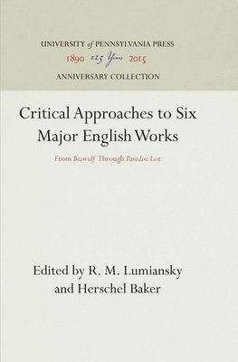 bokomslag Critical Approaches to Six Major English Works: From Beowulf Through Paradise Lost