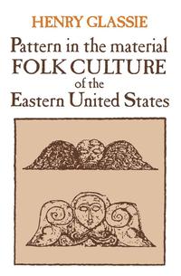 bokomslag Pattern in the Material Folk Culture of the Eastern United States