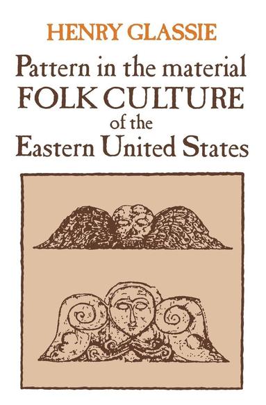 bokomslag Pattern in the Material Folk Culture of the Eastern United States