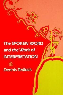 The Spoken Word and the Work of Interpretation 1