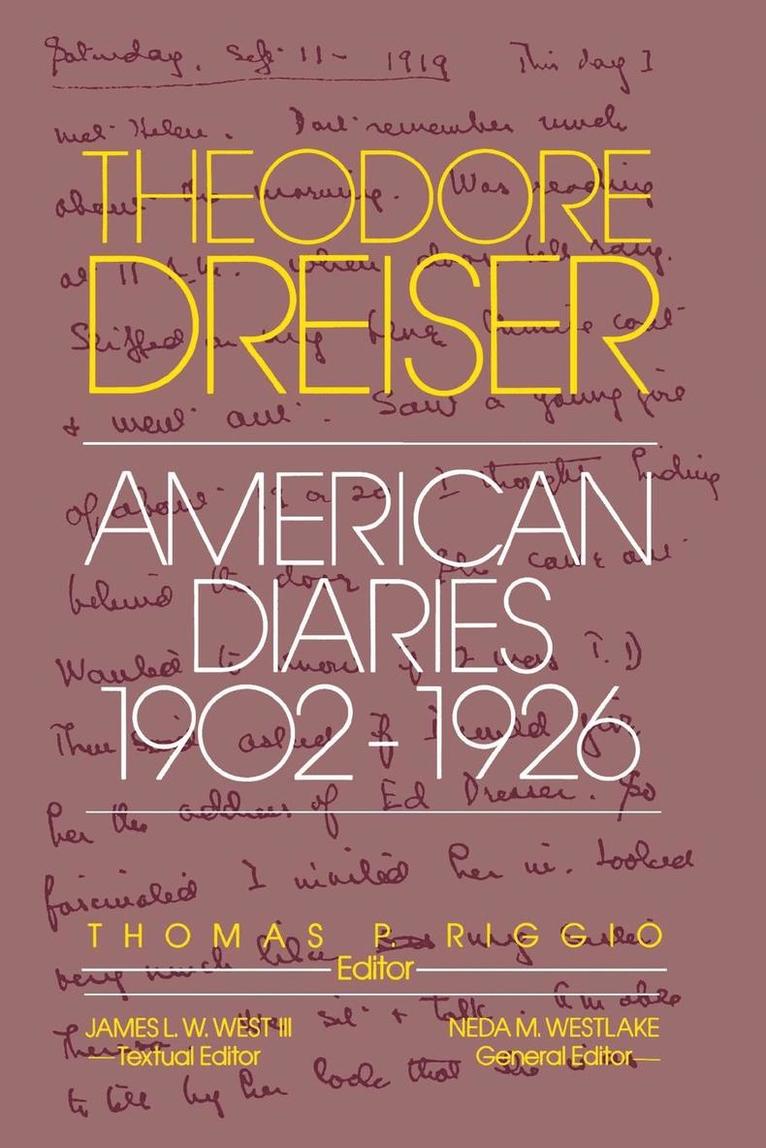 Theodore Dreiser, Thomas P. Riggio, James L. W. West, III, Thomas P Riggio, Iii - American Diaries, 1902-1926, Häftad