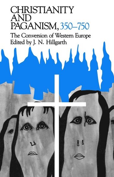 bokomslag Christianity and Paganism, 350-750