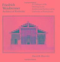 David B. Brownlee, David B Brownlee - Friedrich Weinbrenner, Architect of Karlsruhe, Häftad