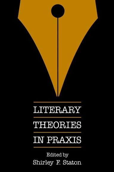 bokomslag Literary Theories in Praxis