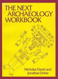 bokomslag The Next Archaeology Workbook