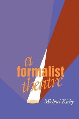 A Formalist Theatre 1