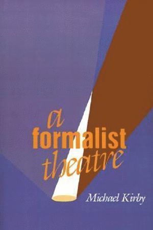 A Formalist Theatre 1