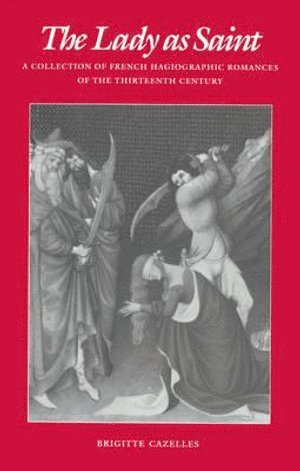 Brigitte Cazelles - Lady As Saint, Häftad