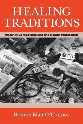 Bonnie Blair O'Connor - Healing Traditions, Häftad