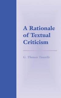 bokomslag A Rationale of Textual Criticism