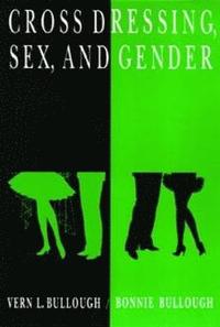 bokomslag Cross Dressing, Sex, and Gender