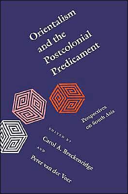 Carol A. Breckenridge, Peter van der Veer - Orientalism and the Postcolonial Predicament, Häftad