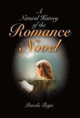 A Natural History of the Romance Novel 1