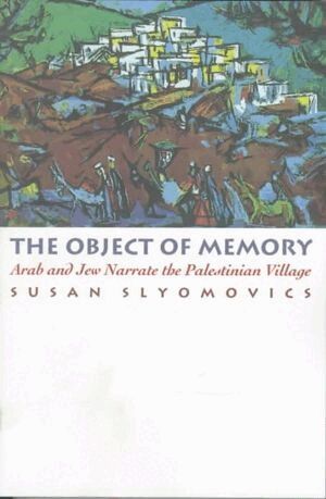 Susan Slyomovics - Object of Memory, Häftad