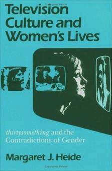 Margaret J. Heide - Television Culture and Women's Lives, Häftad