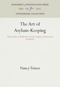bokomslag Art of Asylum-Keeping