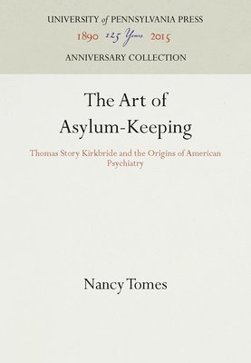 The Art of Asylum-Keeping 1