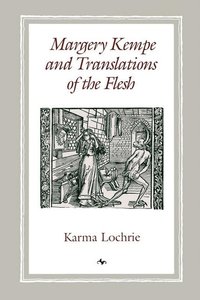 bokomslag Margery Kempe and Translations of the Flesh