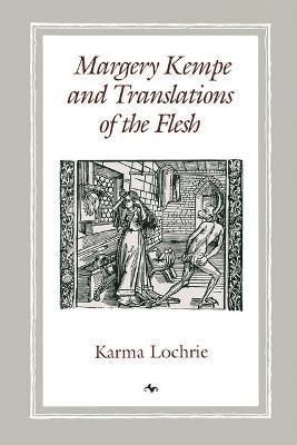 Margery Kempe and Translations of the Flesh 1